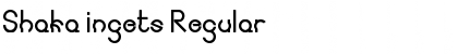 Download Shaka ingets Font Download Shaka ingets Font