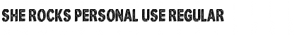 Download She Rocks Personal Use Font Download She Rocks Personal Use Font