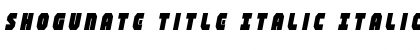 Download Shogunate Title Italic Font Download Shogunate Title Italic Font