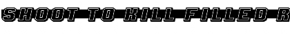 Download Shoot to Kill Filled Font Download Shoot to Kill Filled Font