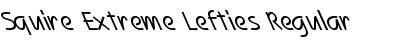 Download Squire Extreme Lefties Font Download Squire Extreme Lefties Font
