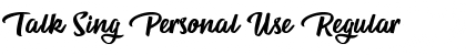 Download Talk Sing Personal Use Font Download Talk Sing Personal Use Font