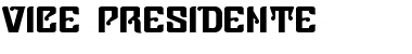 Download Vice Presidente Font Download Vice Presidente Font