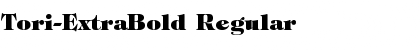 Tori-ExtraBold Regular Font