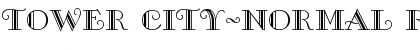 Download Tower City-Normal Font Download Tower City-Normal Font