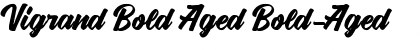 Download Vigrand Bold Aged Font Download Vigrand Bold Aged Font