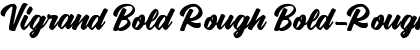 Download Vigrand Bold Rough Font Download Vigrand Bold Rough Font