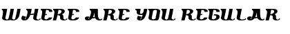 Download where are you Font Download where are you Font