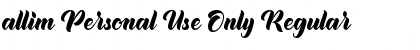 Download allim Personal Use Only Font Download allim Personal Use Only Font