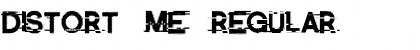 Download Distort Me Font Download Distort Me Font