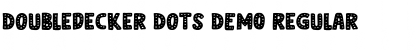 Download Doubledecker Dots DEMO Font Download Doubledecker Dots DEMO Font