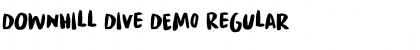 Download Downhill Dive DEMO Font Download Downhill Dive DEMO Font