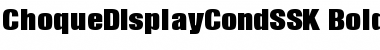 Download ChoqueDisplayCondSSK Font Download ChoqueDisplayCondSSK Font