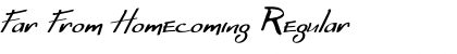 Download Far From Homecoming Font Download Far From Homecoming Font