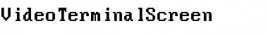 Download VideoTerminalScreen Font Download VideoTerminalScreen Font