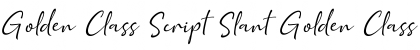 Download Golden Class Script Slant Font Download Golden Class Script Slant Font