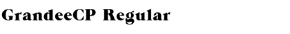 Download GrandeeCP Font Download GrandeeCP Font