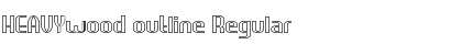 Download HEAVYwood outline Font Download HEAVYwood outline Font