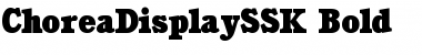 Download ChoreaDisplaySSK Font Download ChoreaDisplaySSK Font
