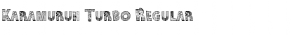 Download Karamuruh Turbo Font Download Karamuruh Turbo Font