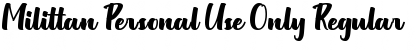 Download Milittan Personal Use Only Font Download Milittan Personal Use Only Font