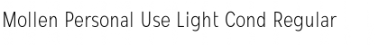 Download Mollen Personal Use Light Cond Font Download Mollen Personal Use Light Cond Font