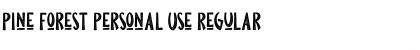 Download Pine Forest Personal Use Font Download Pine Forest Personal Use Font