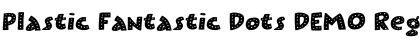 Download Plastic Fantastic Dots DEMO Font Download Plastic Fantastic Dots DEMO Font