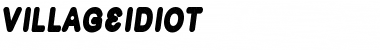 Download VillageIdiot Font Download VillageIdiot Font