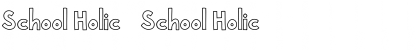 Download School Holic 1 Font Download School Holic 1 Font