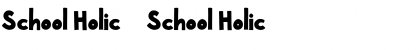 Download School Holic 3 Font Download School Holic 3 Font