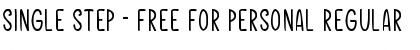 Download Single Step - Free For Personal Font Download Single Step - Free For Personal Font