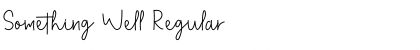 Download Something Well Font Download Something Well Font