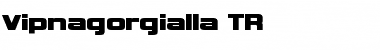Download Vipnagorgialla TR Font Download Vipnagorgialla TR Font