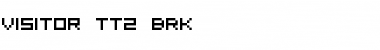 Download Visitor TT2 BRK Font Download Visitor TT2 BRK Font