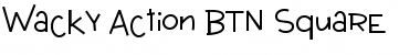 Download Wacky Action BTN Square Font Download Wacky Action BTN Square Font