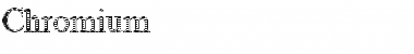 Download Chromium_ Font Download Chromium_ Font