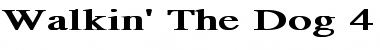 Download Walkin' The Dog 4 Font Download Walkin' The Dog 4 Font