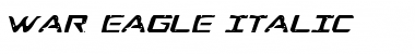 Download War Eagle Italic Font Download War Eagle Italic Font