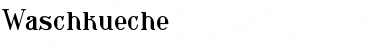 Download Waschkueche Font Download Waschkueche Font