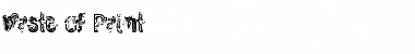Download Waste of Paint Font Download Waste of Paint Font