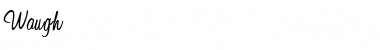Download Waugh Font Download Waugh Font