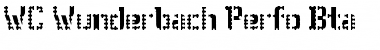 Download WC Wunderbach Perfo Bta Font Download WC Wunderbach Perfo Bta Font
