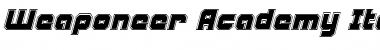 Download Weaponeer Academy Italic Font Download Weaponeer Academy Italic Font