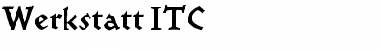 Download Werkstatt ITC Font Download Werkstatt ITC Font