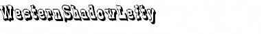 Download WesternShadowLefty Font Download WesternShadowLefty Font