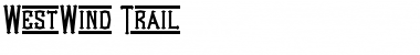 Download WestWind Trail Font Download WestWind Trail Font