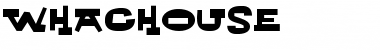 Download Whachouse Font Download Whachouse Font