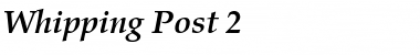 Download Whipping Post 2 Font Download Whipping Post 2 Font