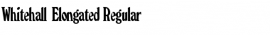 Download Whitehall-Elongated Font Download Whitehall-Elongated Font